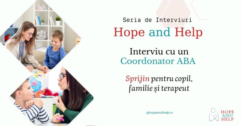 Interviu cu un Coordonator ABA – Sprijin pentru copil, familie și terapeuți